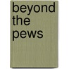 Beyond The Pews door Jillian Maas Backman