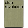 Blue Revolution door Cynthia Barnett
