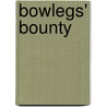Bowlegs' Bounty door Joseph Kropp