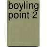 Boyling Point 2 by Frank Boyle