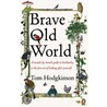 Brave Old World by Tom Hodgkinson