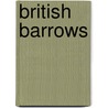 British Barrows by Ann Woodward