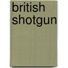 British Shotgun by Ian Crudgington