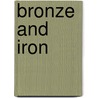 Bronze and Iron door Oscar White Muscarella