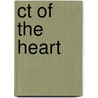 Ct Of The Heart by U.J. Schoepf