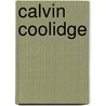 Calvin Coolidge door Paul Joseph