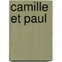 Camille Et Paul