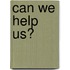 Can We Help Us?