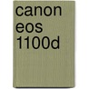 Canon Eos 1100d door Martin Schwabe