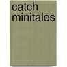 Catch Minitales door Steve Bowkett