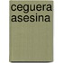 Ceguera Asesina