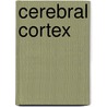 Cerebral Cortex by John McBrewster