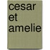 Cesar Et Amelie