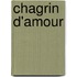 Chagrin D'Amour