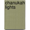 Chanukah Lights by Michael Rosen