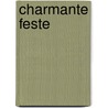 Charmante Feste door Kaari Meng
