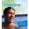 Choosing Health by Barry Elmore