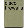 Cisco Firewalls by Alexandre M.S.P. Moraes
