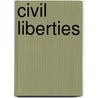 Civil Liberties by Ray Spangenburg