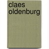 Claes Oldenburg by Nadja Rottner