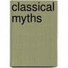 Classical Myths door Lisa Regan