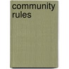Community Rules door Jake Miller