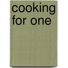 Cooking For One by Murdoch Books Test Kitchen