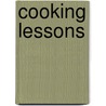 Cooking Lessons door Nina Romano