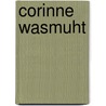 Corinne Wasmuht door Georg Frohner