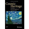 Cosmic Heritage door Peter Shaver