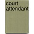 Court Attendant
