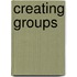 Creating Groups