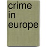 Crime In Europe door Horst Entorf