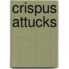 Crispus Attucks door Tracie Egan