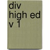 Div High Ed V 1 by Frierson