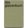 Das Glatzenbuch door Micky Kaltenstein