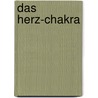 Das Herz-Chakra by Brenda Davies