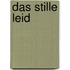 Das Stille Leid