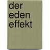 Der Eden Effekt by Michael Gear