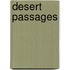 Desert Passages
