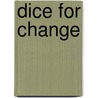 Dice For Change by Nvt