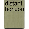 Distant Horizon by Rowena Summers