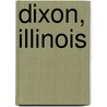 Dixon, Illinois door Bob Gibler