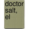 Doctor Salt, El by Gerard Donovan