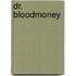 Dr.  Bloodmoney