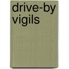 Drive-by Vigils door R. Zamora Linmark