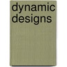 Dynamic Designs door Melissa Leapman Blowney