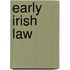 Early Irish Law
