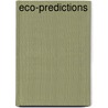 Eco-Predictions door Diana Noonan