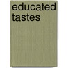 Educated Tastes by Jeremy Strong